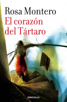 El corazón del Tártaro, de Rosa Montero